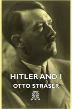Hitler And I af Otto Straser