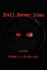Evil Never Dies af Robert J Raimondo