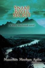 Snake River Secret af Maureen Meehan Aplin