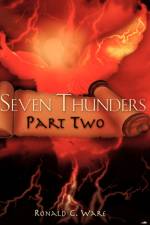 Seven Thunders Part Two af Ronald C Ware