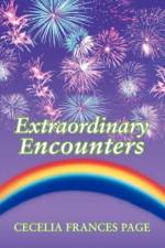 Extraordinary Encounters af Cecelia Frances Page