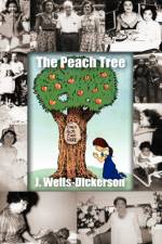 The Peach Tree af J Wells-Dickerson
