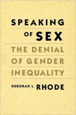 Speaking of Sex af Deborah L. Rhode
