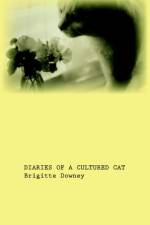 Diaries of a Cultured Cat af Brigitte Downey