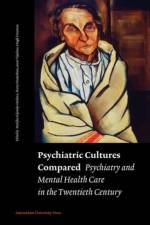 Psychiatric Cultures Compared af Marijke Gijswijt-Hofstra