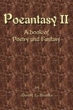 Poeantasy II af Danny L Shanks