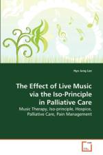 The Effect of Live Music via the Iso-Principle in Palliative Care af Hyo Jung Lee
