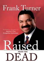 Raised from the Dead