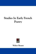 Studies In Early French Poetry af Walter Besant