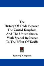 THE HISTORY OF TRADE BETWEEN THE UNITED af Sydney J. Chapman