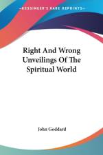 Right And Wrong Unveilings Of The Spiritual World af John Goddard