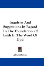 Inquiries And Suggestions In Regard To The Foundation Of Faith In The Word Of God af Albert Barnes