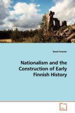 Nationalism and the Construction of Early Finnish History af Derek Fewster