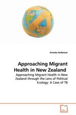 Approaching Migrant Health in New Zealand af Anneka Anderson
