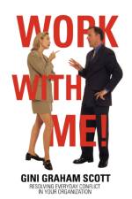 Work with Me! af PH D Gini Graham Scott