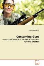 Consuming Guns af Martin MacCarthy