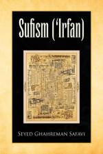 Sufism ('Irfan) af Seyed Ghahreman Safavi
