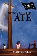 Demon Hunter Ate af Scott M Juris