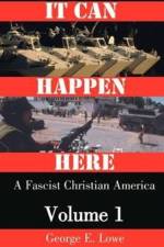It Can Happen Here af George E Lowe