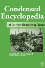 Condensed Encyclopedia of Polymer Engineering Terms af Nicholas P Cheremisinoff