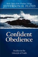 Confident Obedience af Jefferson H Floyd