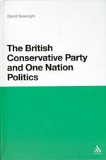 The British Conservative Party and One Nation Politics af Dr. David Seawright