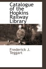 Catalogue of the Hopkins Railway Library af Frederick J Teggart