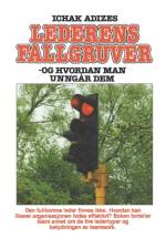 Lederens Fallgruver [How To Solve The Mismanagement Crisis - Norwegian edition] af Ichak Adizes
