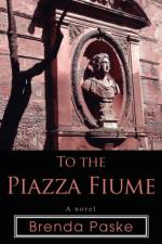 To the Piazza Fiume af Brenda Paske