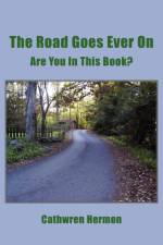 The Road Goes Ever on af Cathwren Hermon