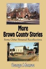 More Brown County Stories af George Monroe