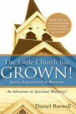 The Little Church Has Grown af Daniel Barwell