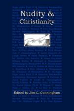 Nudity and Christianity af Jim C. Cunningham
