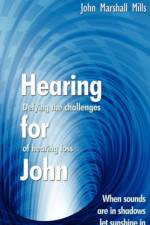 Hearing for John af John Marshall Mills