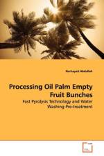 Processing Oil Palm Empty Fruit Bunches af Nurhayati Abdullah