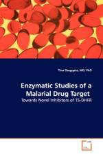 Enzymatic Studies of a Malarial Drug Target af MD PhD Dasgupta