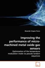 Improving the performance of micro-machined metal oxide gas sensors af Alexander Vergara Tinoco