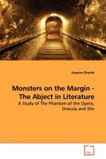 Monsters on the Margin - The Abject in Literature af Susanne Zhanial