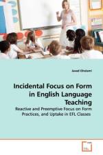 Incidental Focus on Form in English Language Teaching af Javad Gholami
