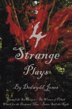 4 Strange Plays af Dedwydd Jones