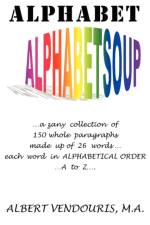 Alphabet Alphabet Soup af Albert Vendouris