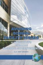 Avoiding School Facility Issues af G. Kent Stewart