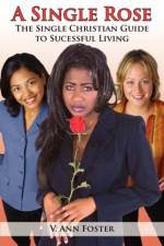 A Single Rose af V. Ann Foster