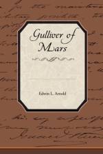 Gulliver of Mars af Edwin L Arnold