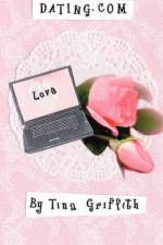Dating.Com af Tina Griffith