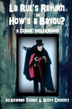 La Rue's Return or How's a Bayou? af Scott Cherney