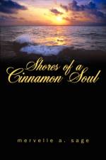 Shores of A Cinnamon Soul af Mervelle A. Sage