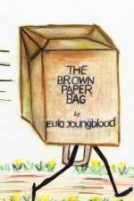 The Brown Paper Bag af Eula Youngblood