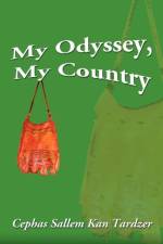 My Odyssey, My Country af Cephas Sallem Kan Tardzer