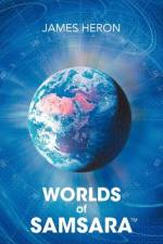 Worlds of Samsara af James Heron